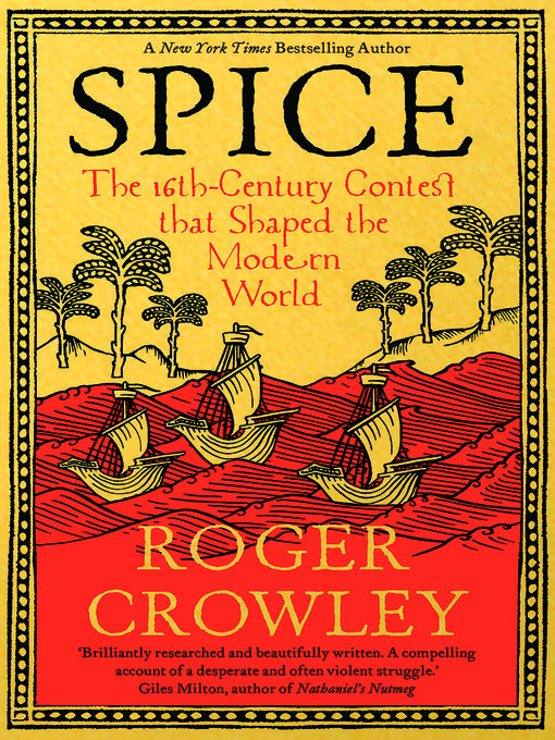 Title details for Spice by Roger Crowley - Wait list